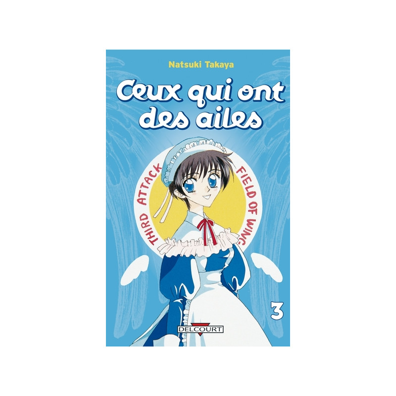 Ceux qui ont des ailes T03
