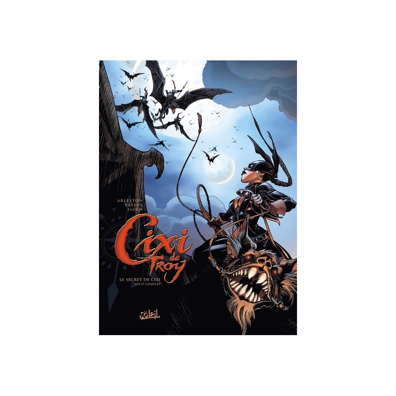 Cixi de Troy - Le Secret de Cixy - Récit complet
