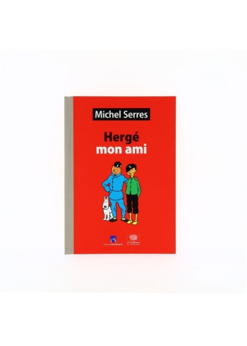 Hergé, mon ami