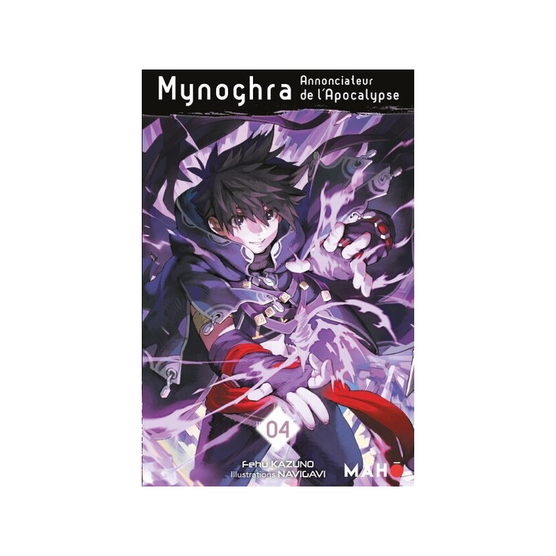 Mynoghra, Annonciateur de l'apocalypse (Light Novel) - Tome 04