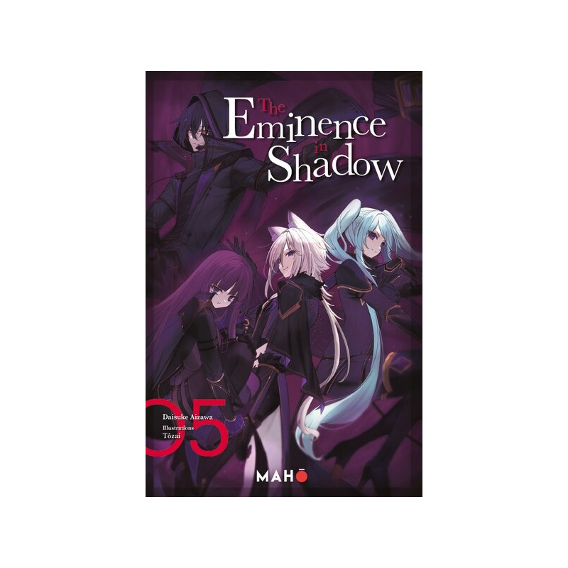 The Eminence in Shadow (Light Novel) - Tome 05