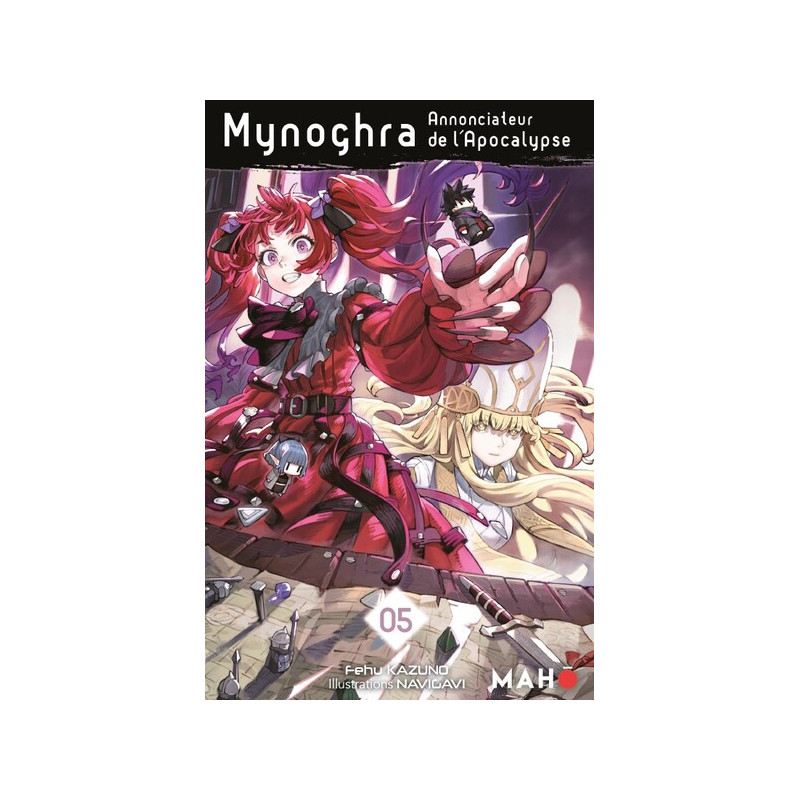 Mynoghra, Annonciateur de l'apocalypse (Light Novel) - Tome 05