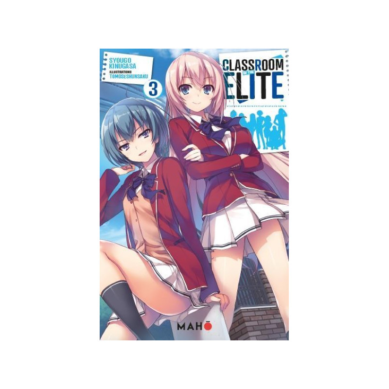 Classroom of the Elite (Light Novel) - Tome 03