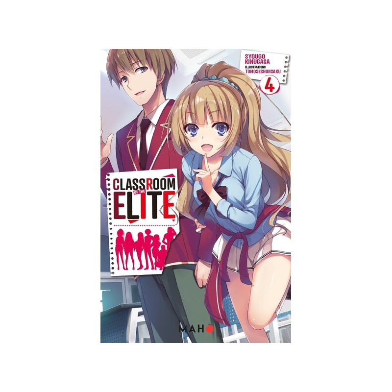 Classroom of the Elite (Light Novel) - Tome 04