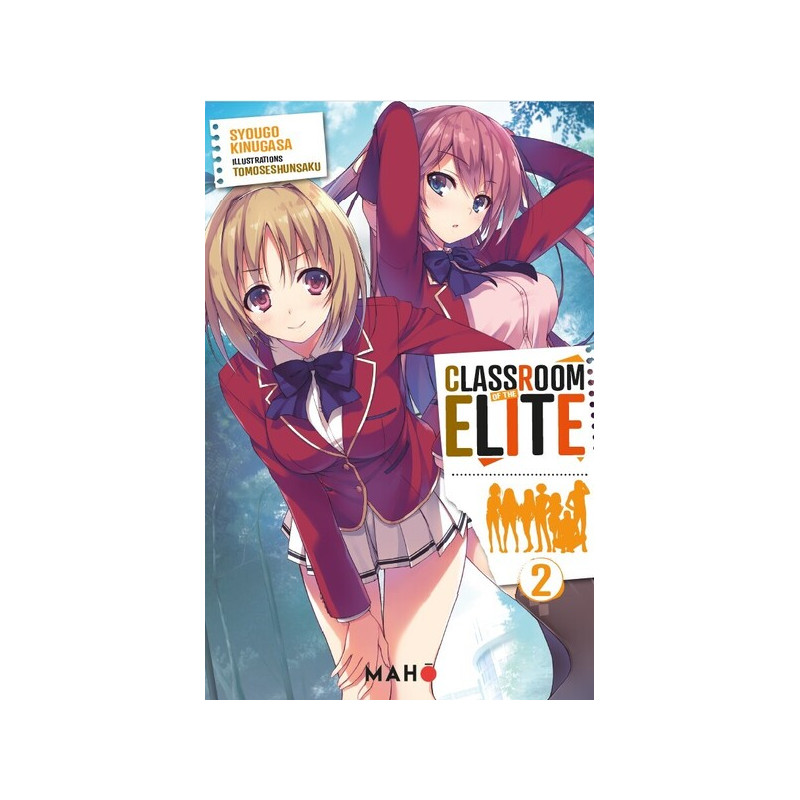 Classroom of the Elite (Light Novel) - Tome 02