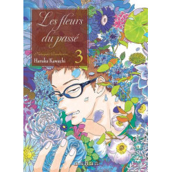 Les fleurs du passé -...