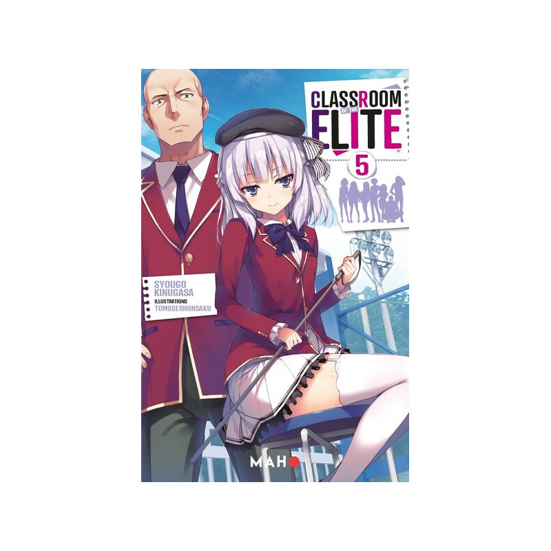 Classroom of the Elite (Light Novel) - Tome 05