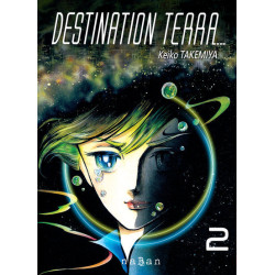 Destination Terra - Tome 02