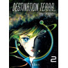 Destination Terra - Tome 02