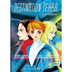 Destination Terra - Tome 03
