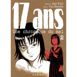 17 ans - Une chronique du...
