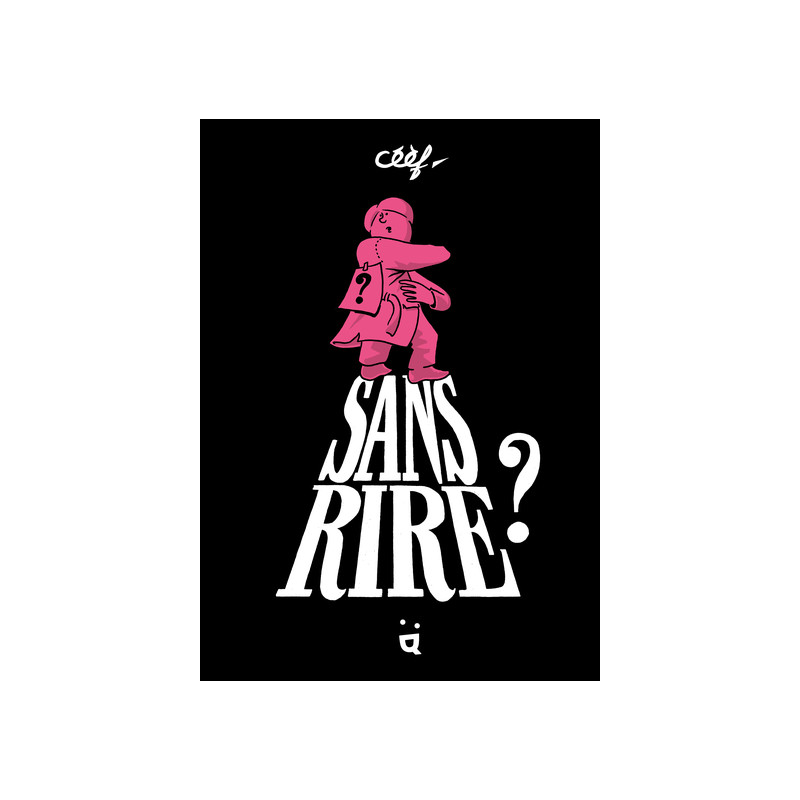 Sans rire ?