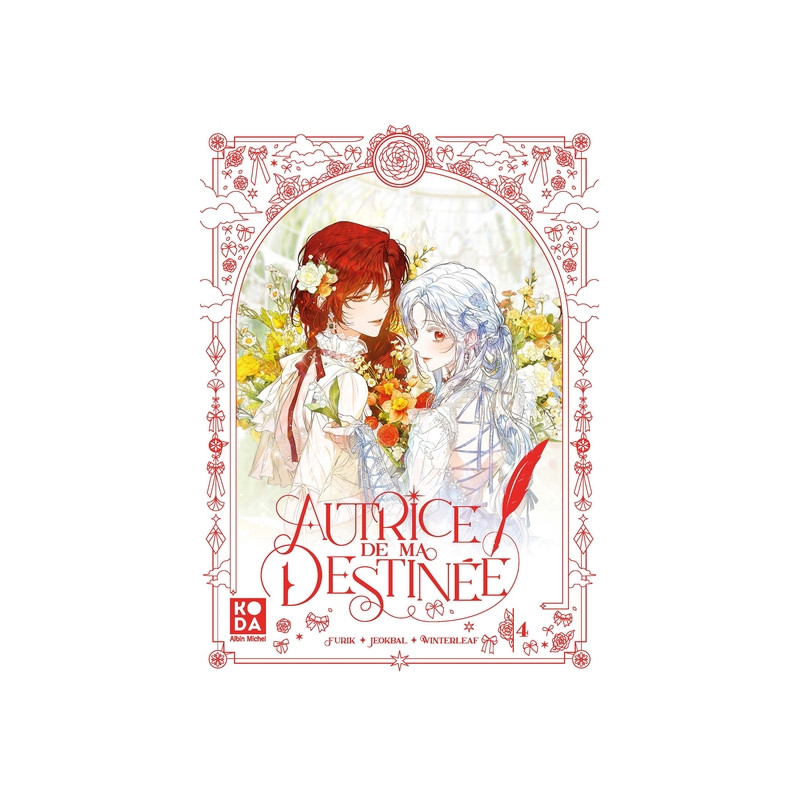 Autrice de ma destinée - tome 4