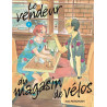LE VENDEUR DU MAGASIN DE VELOS VOL.4