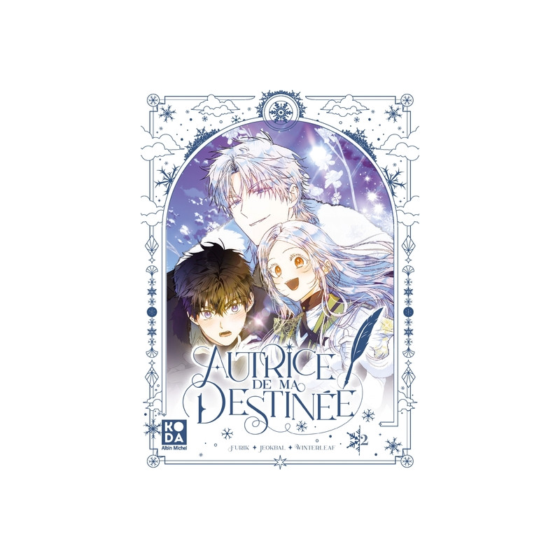 Autrice de ma destinée - tome 2