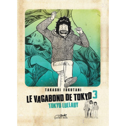 LE VAGABOND DE TOKYO VOL.3