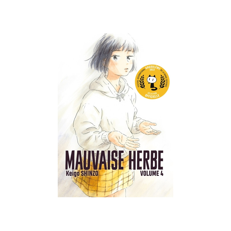 MAUVAISE HERBE VOL.4