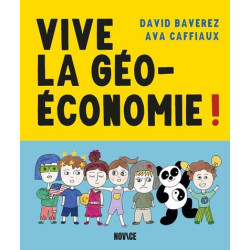 Vive la géoéconomie !