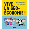 Vive la géoéconomie !