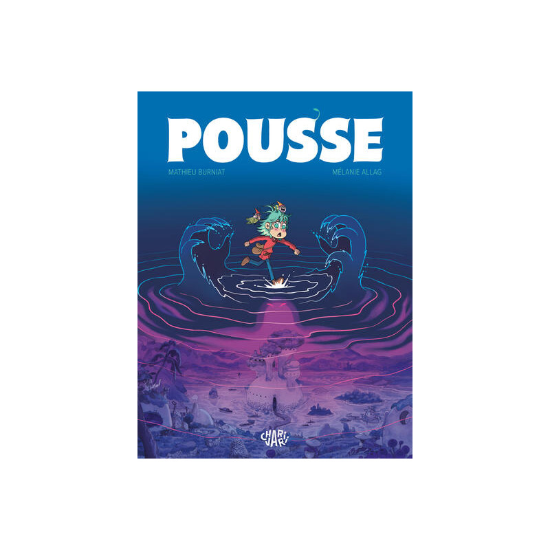 Pousse  - Tome 1