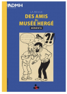 LA REVUE DES AMIS DE MUSÉE HERGÉ MEMENTO