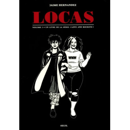 Locas T. 1 (série Love and Rockets)