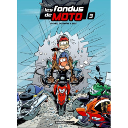 Les Fondus de moto - tome...