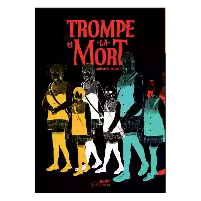 TROMPE LA MORT