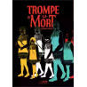 TROMPE LA MORT