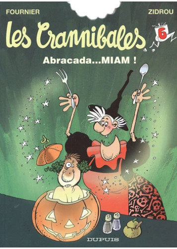 ABRACADA...MIAM !