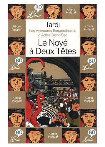 ADELE BLANC SEC 6 - LE NOYE A DEUX TETES