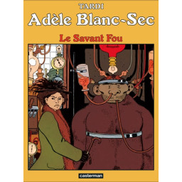ADELE BLANC-SEC - LE SAVANT...