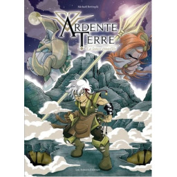 ARDENTE TERRE - LA LANCE...