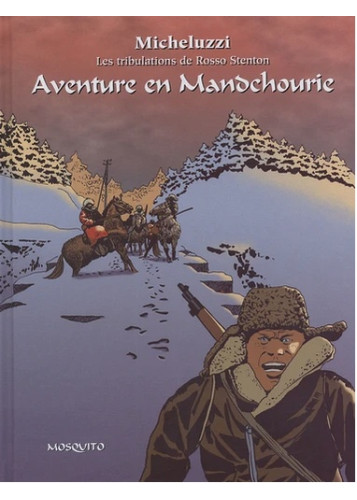 AVENTURE EN MANDCHOURIE