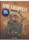 Aimé Lacapelle - Opération intégrale
