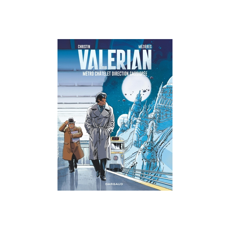 Valérian - Tome 9 - Métro Châtelet direction Cassiopée