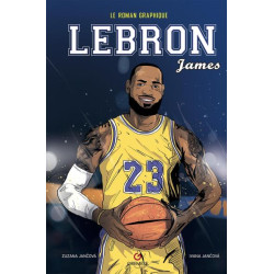 LeBron James - Le Roman...