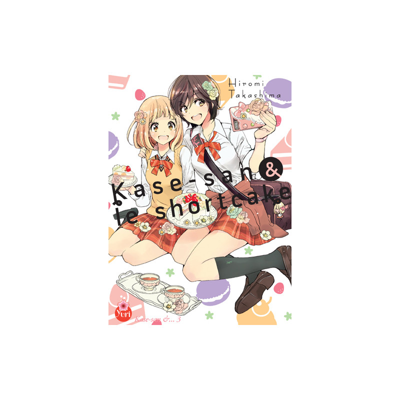 Kase-san T03 (& le shortcake)