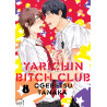 Yarichin Bitch Club - Tome 03