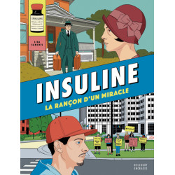 Insuline - La Rançon d'un miracle
