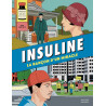 Insuline - La Rançon d'un miracle