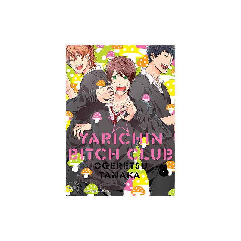 Yarichin Bitch Club - Tome 01