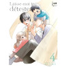 Laisse-moi te détester - Tome 04
