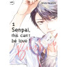 Senpai,this can't be love ! Brush up Tome 01
