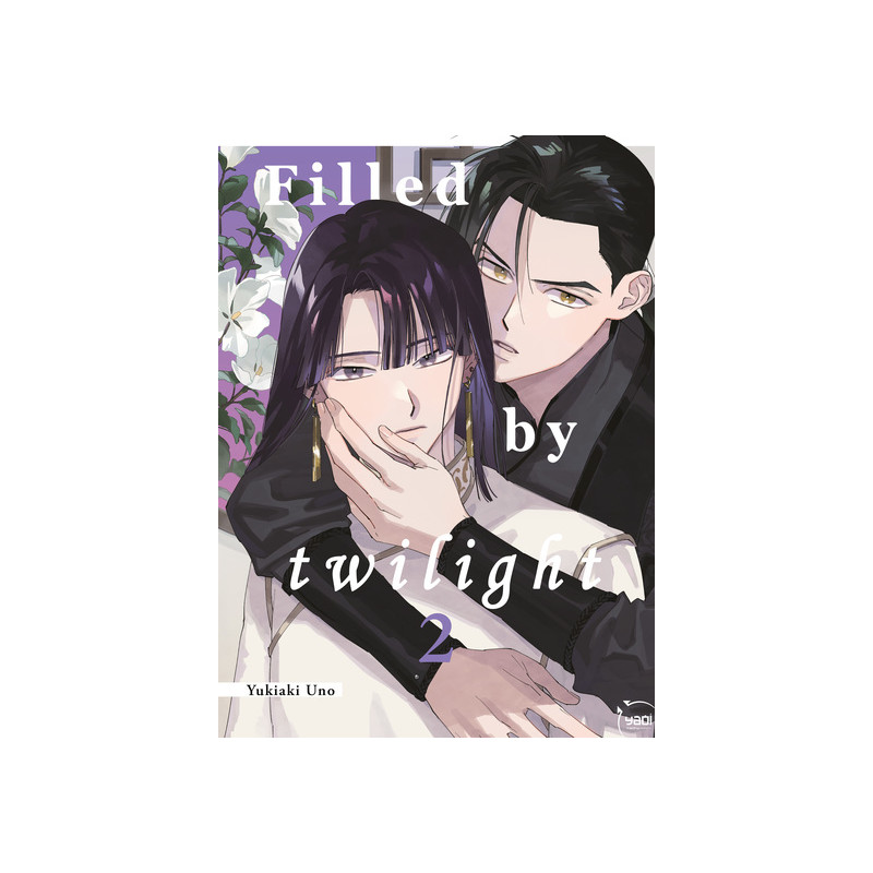 Filled by twilight, tome 02