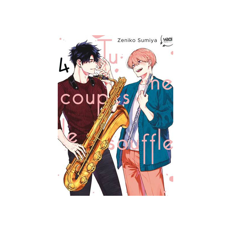 Tu me coupes le souffle - Tome 04