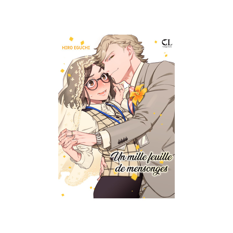 Un mille-feuille de mensonge ! T01