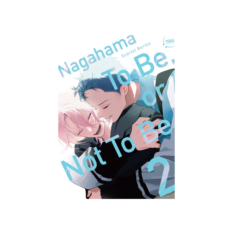 Nagahama to Be or Not to Be - Tome 02