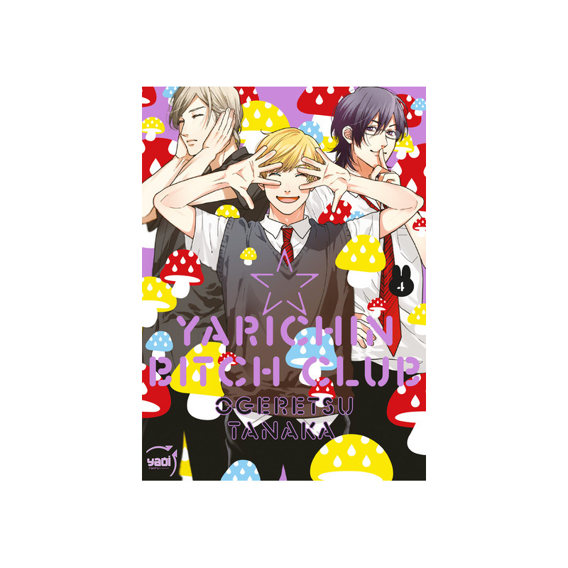 Yarichin Bitch Club - Tome 04