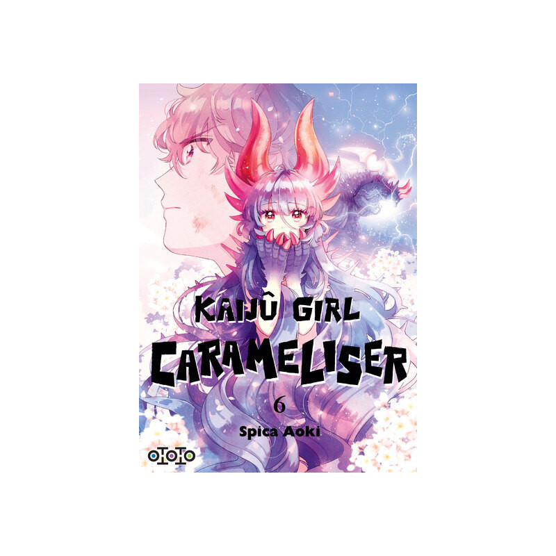 Kaijû Girl Carameliser  - Tome 06